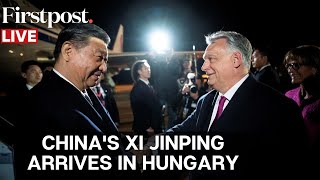 LIVE: China's President Xi Jinping Arrives in Budapest for State Visit to Hungary