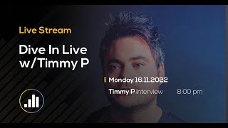 Dive in Live w/Timmy P