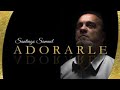 Samuel Santiago ADORARLE Samuel Santiago ADORARLE