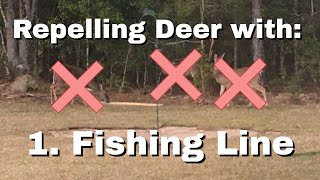 Repelling Deer With Fishing Line 