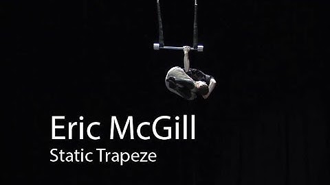 Eric McGill - Static Trapeze