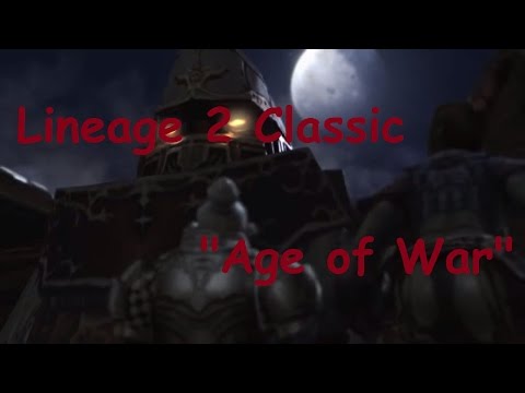Обзор обновления Lineage 2 Classic "Age of War"