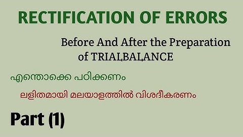 Rectification of errors/ Part (1)/ before and after the preparation of trial balance