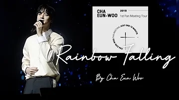 Rainbow Falling - Cha Eun Woo Fancam Just One 10 Minute Fanmeeting in Manila