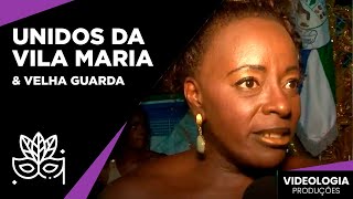 Unidos de Vila Maria e a turma da Velha Guarda