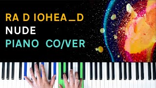 Radiohead - Nude [Piano Cover]