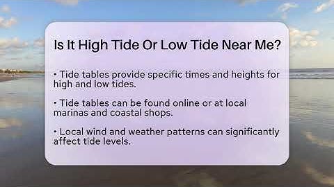 Is It High Tide Or Low Tide Near Me? - Beach Tour Guide