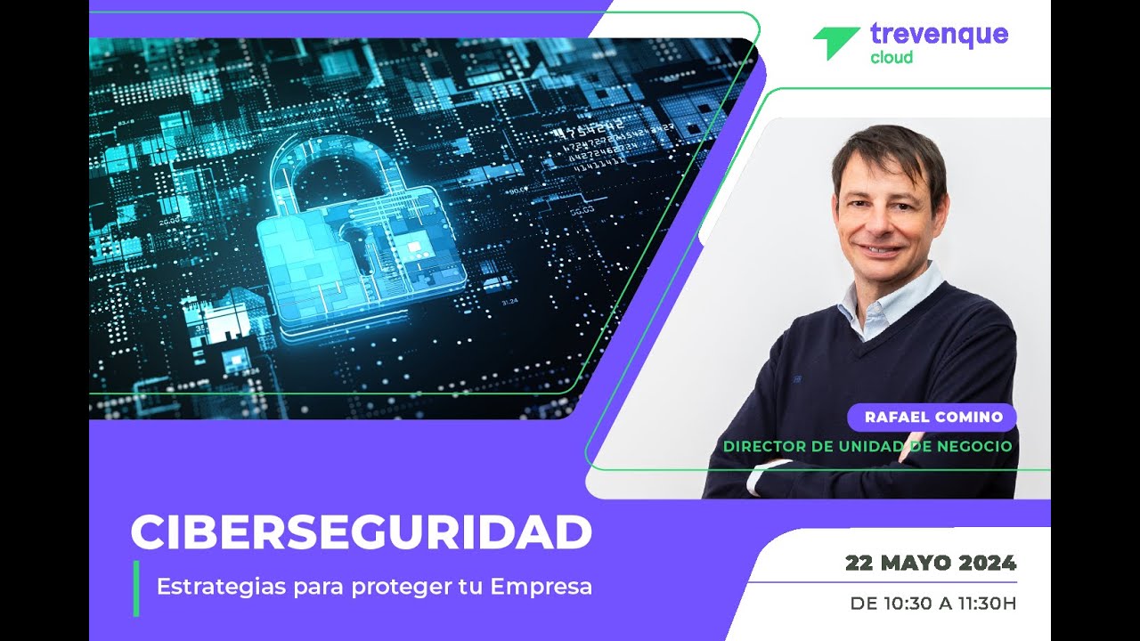 CIBERSEGURIDAD - Estrategias para proteger tu Empresa - YouTube