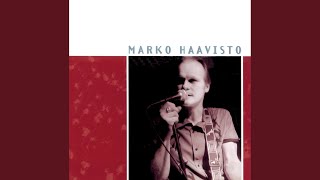 Video thumbnail of "Marko Haavisto - Paha vaanii"