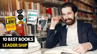10 Best Leadership Books of All Time (2025)