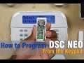 How To Program DSC NEO From the Keypad