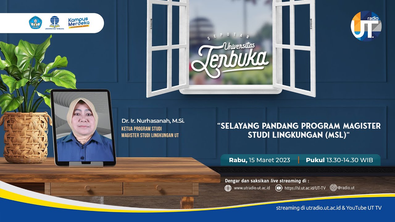 Selayang Pandang Program Magister Studi Lingkungan (MSL) - Seputar Universitas Terbuka