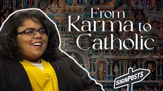 Hindu to Atheist to Catholic - Srishti Gupta