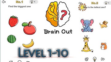 BRAIN OUT ALL LEVELS | FUN AND KNOWLEDGE GAME PLAY| BRAIN OUT LEVEL 1-10 | UPDATED 2020 |