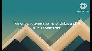 Birthday Countdown 1: Last day of being 14 years old for me...