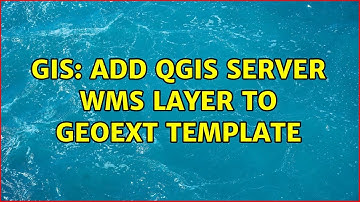 GIS: Add QGIS Server WMS layer to GeoExt template