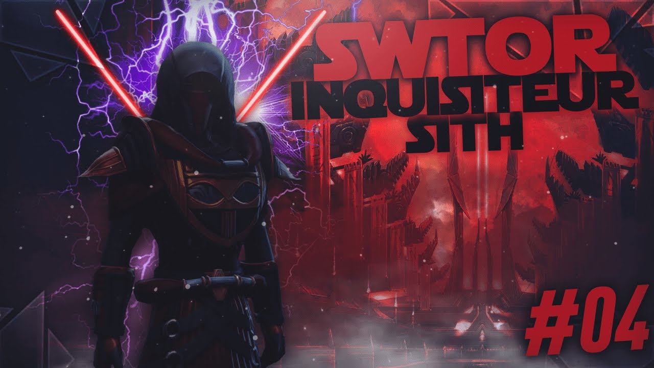 SWTOR : Inquisiteur Sith Film Histoire Complète Fr [4/15]