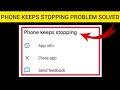 How to solve phone keeps stopping problem rsha26 solutions