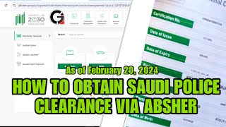 SAUDI POLICE CLEARANCE VIA ABSHER | ONLINE SAUDI PCC | AS OF FEBRUARY 20 2024 screenshot 5