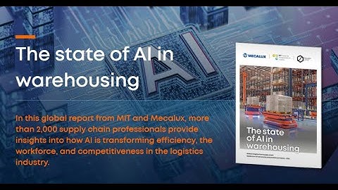 New Global Report – The State of AI in Warehousing