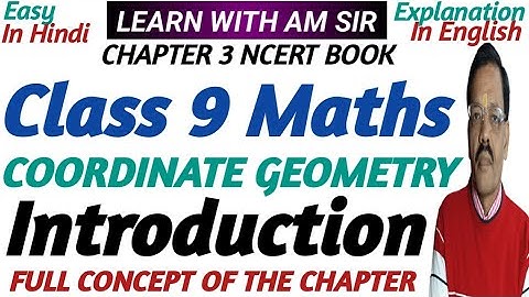 Class 9th maths chapter 3 Coordinate Geometry Introduction| class 9 maths chapter 3 ncert