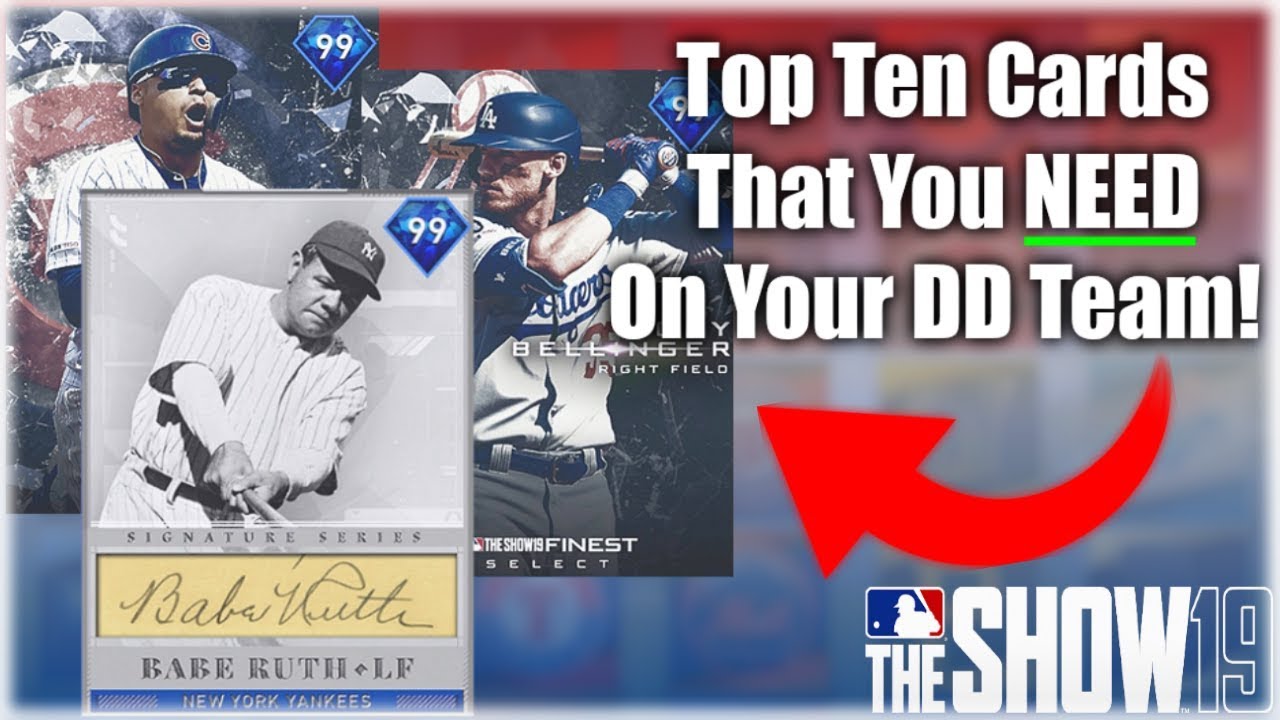 The Ten Best Cards In Diamond Dynasty! Most Overpowered Cards You NEED! MLB The Show 19