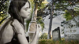 Does a 12 Year Old Prostitute Really Haunt This Cemetery??