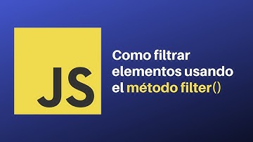 Tutorial - Método filter de JavaScript