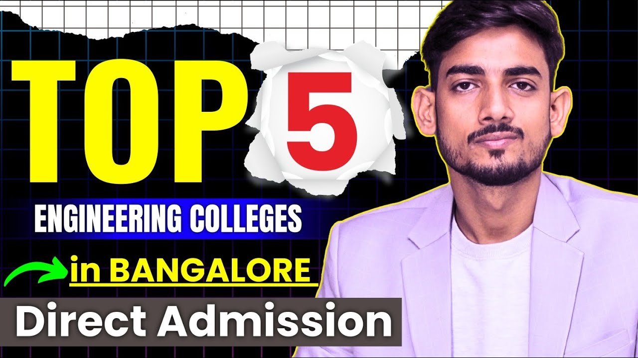 TOP 5 ENGINEERING COLLEGES IN BANGLORE DIRECT ADMISSION | without JEE ...