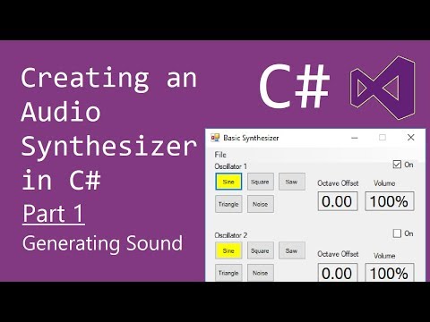 C# Creating an Audio Synthesizer - Part 1