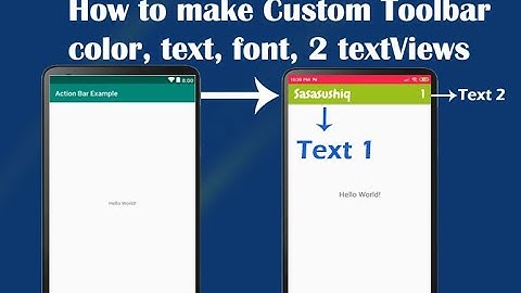 How to Create Custom Toolbar with two TextView  | Android App Development video#26