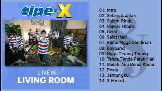 Tipe X - Live In Living Room (Full Album & HQ Audio)