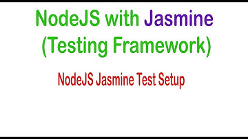 NodeJS Jasmine Test Setup