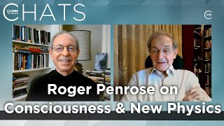 Sir Roger Penrose on Consciousness and New Physics (Part 3) | Closer To Truth Chats