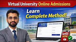 How to Apply in Virtual University Online | Full Admission Process