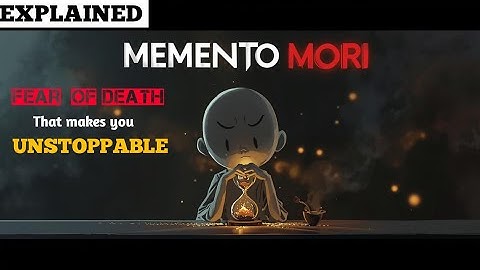 Memento Mori: How Thinking About Death Can Make You Unstoppable