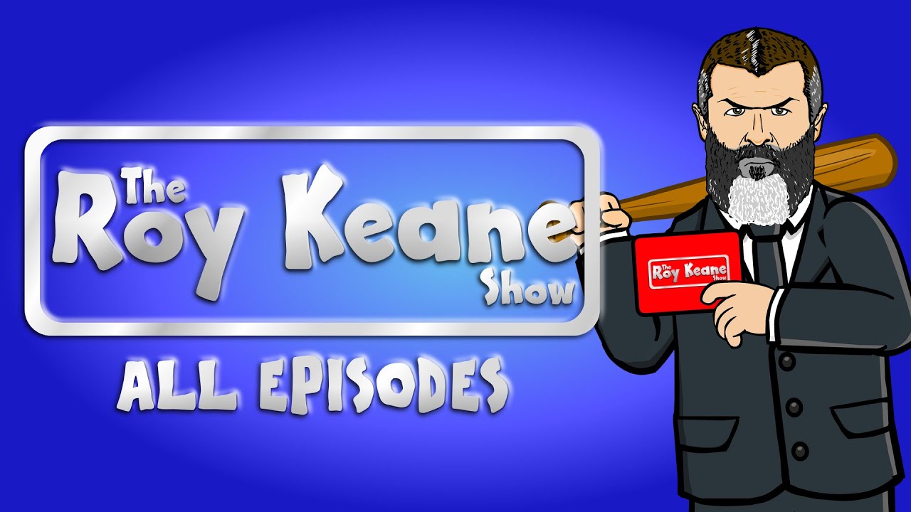 THE ROY KEANE SHOW - All Episodes - YouTube