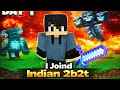 I Joined Indian The DEADLIEST Minecraft SMP | 2B2T