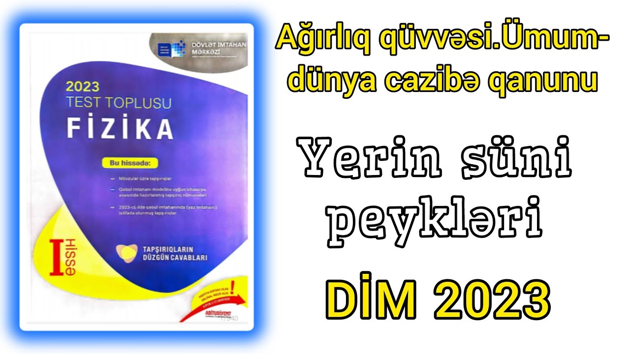 Yerin süni peykləri.(DİM-2023 Fizika toplusu)