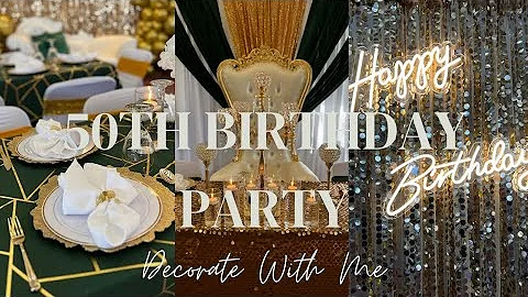 Last Event of 2022 | 50th Birthday Party | Decorate With Me | Timelapse | EOE Designs
