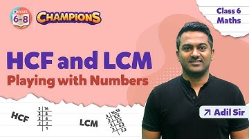 HCF and LCM Class 6 Maths - Playing with Numbers | Class 6 Mathematics | BYJU