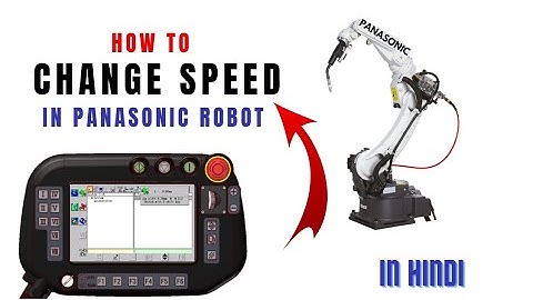 How to Change Panasonic Robot Program Speed in One Time || Change Speed Panasonic Robot Programming