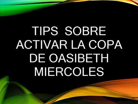 TIPS COPA DE OASIBETH, MIERCOLES