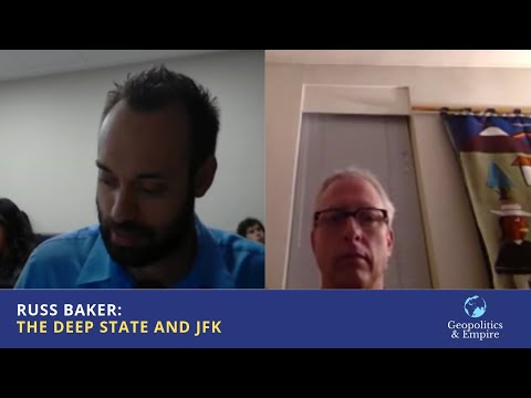 Russ Baker: The Deep State & JFK