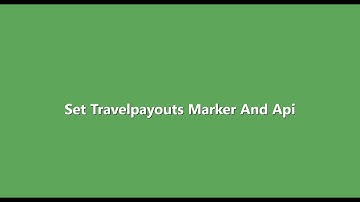 Set TravelPayout API & Marker - Traffil | Travel Booking Affiliate WordPress Theme