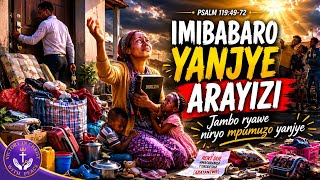 Kubabazwa Byangiriye Umumaro/Byakunsunikiyeho: Umusomyi wa Bible on 20/6/2026( Zab 119:49-72)