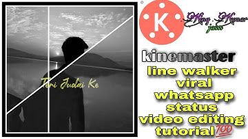 line walker viral whatsapp status video editing 🤘💯// complete tutorial + edit in just 3 minutes 👍👍