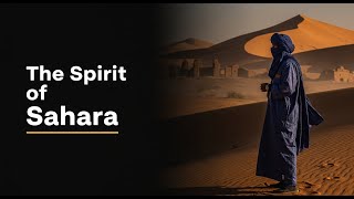 The Spirits of the Sahara: Ancient Legends of the Desert