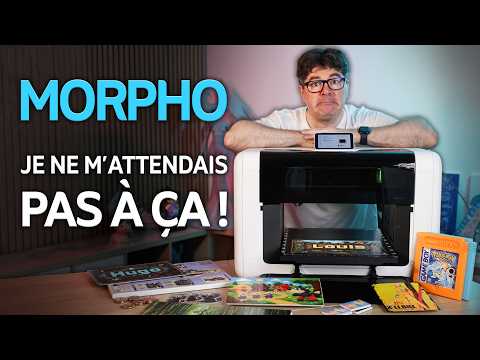 Morpho : l'imprimante UV que je n'attendais pas !