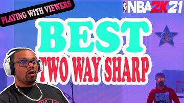 NBA 2K21 REACTION | PLAYING WITH VIEWERS SUPERSTAR 1 MASHUP | TWO WAY SHARPSHOOTER GAMEPLAY